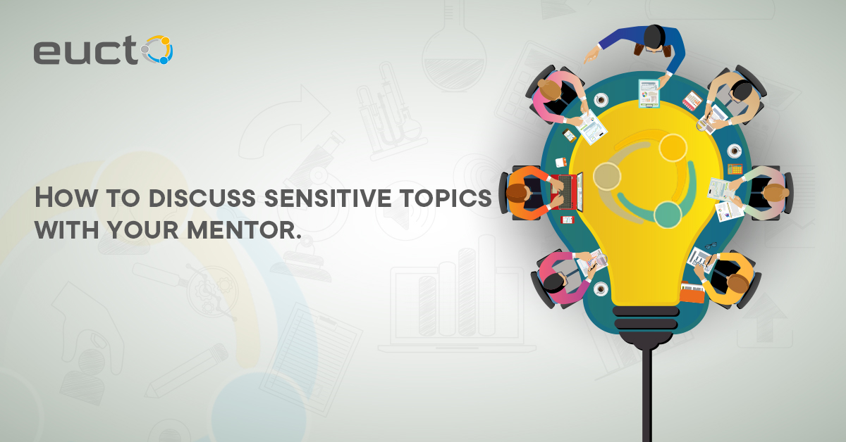How to discuss sensitive topics with your mentor