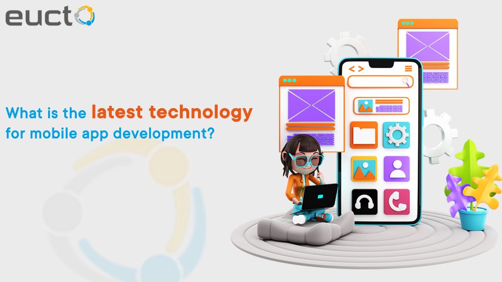 What is the latest technology for mobile app development?