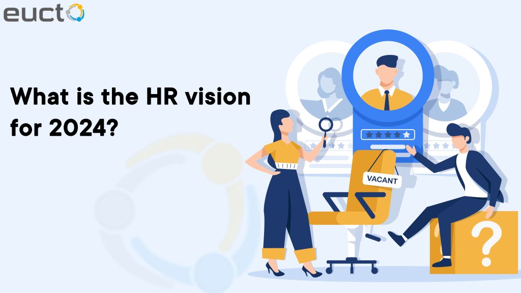 What is the HR vision for 2024?