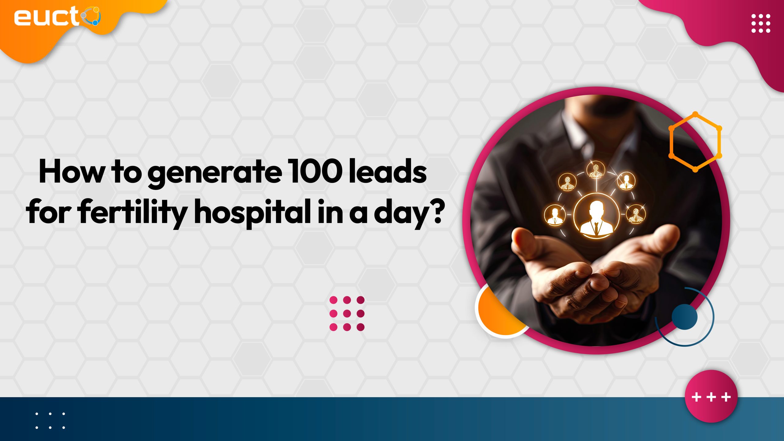 Lead Generation for Fertility Hospital
