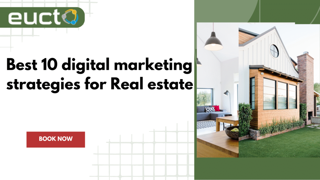 Best 10 digital marketing strategies for Real estate (complete guide)