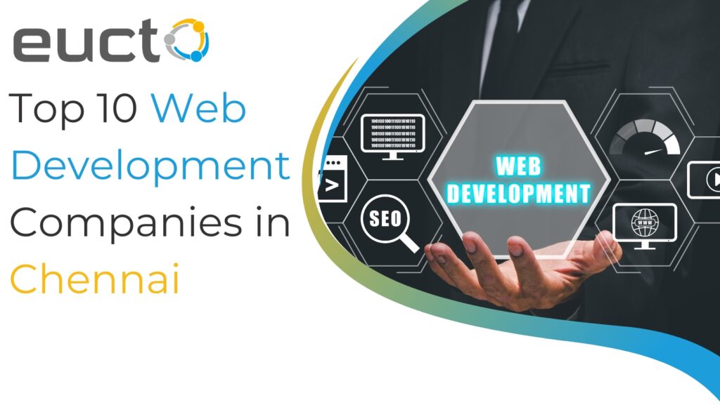 Top 10 Web Development Companies in Chennai (2025)